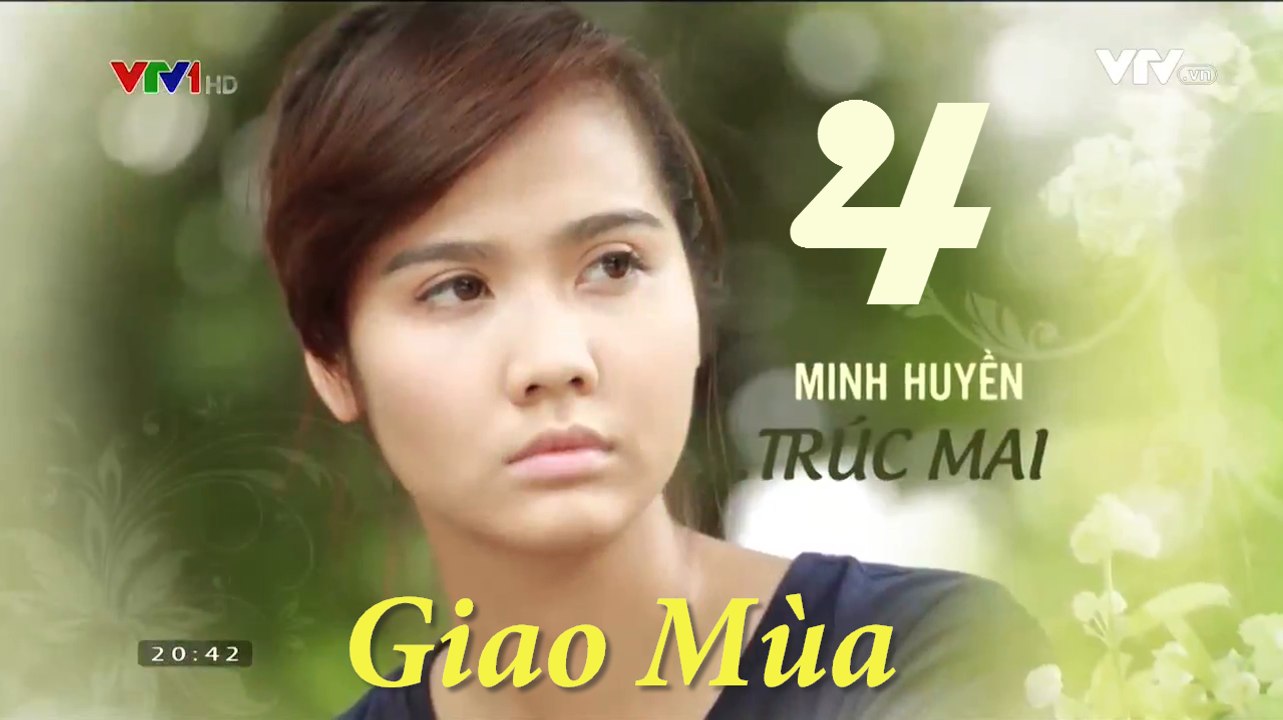 Phim Giao mùa Tập 4 - Phim Truyền hình VTV1   Trọn bộ Firm HD