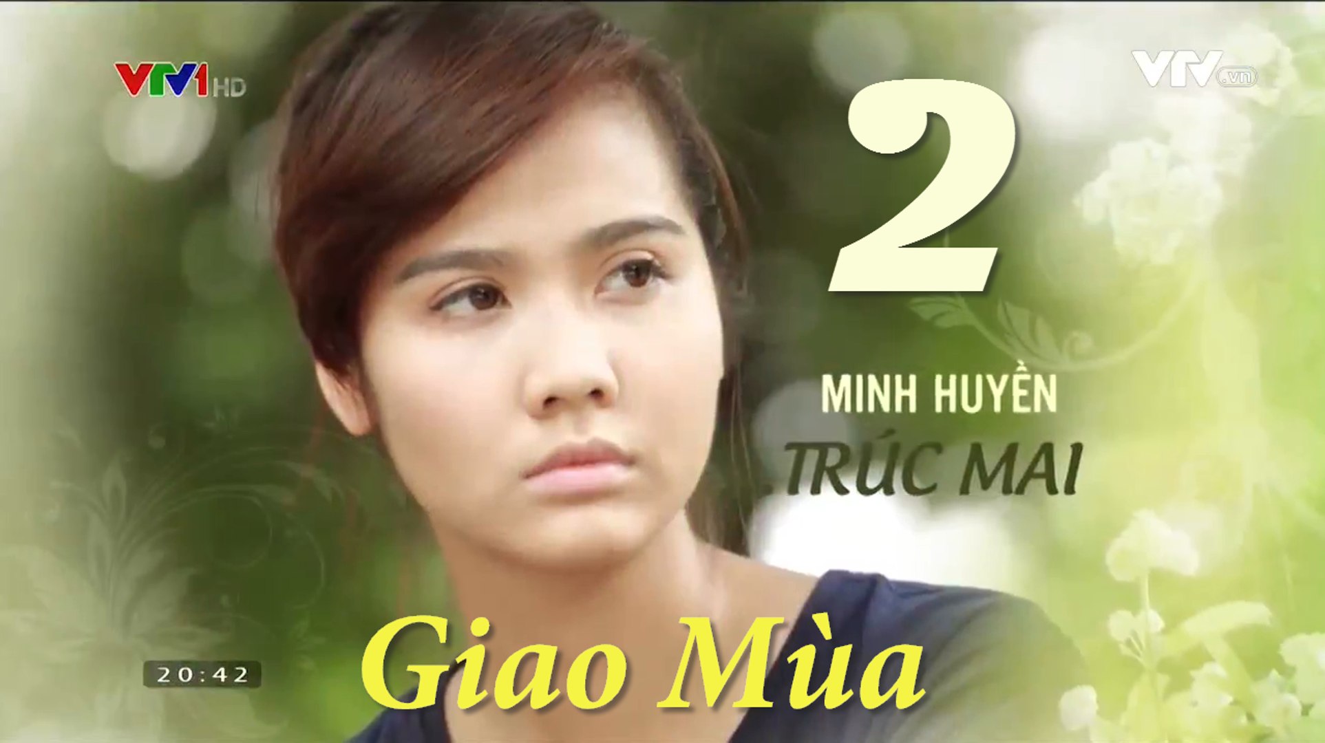 Phim Giao mùa Tập 2 - Phim Truyền hình VTV1 Trọn bộ Firm HD