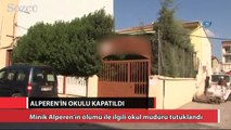 Alperen’in okulu kapatıldı, müdür tutuklandı