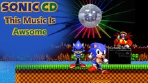 Sonic CD: This Music Is Awsome