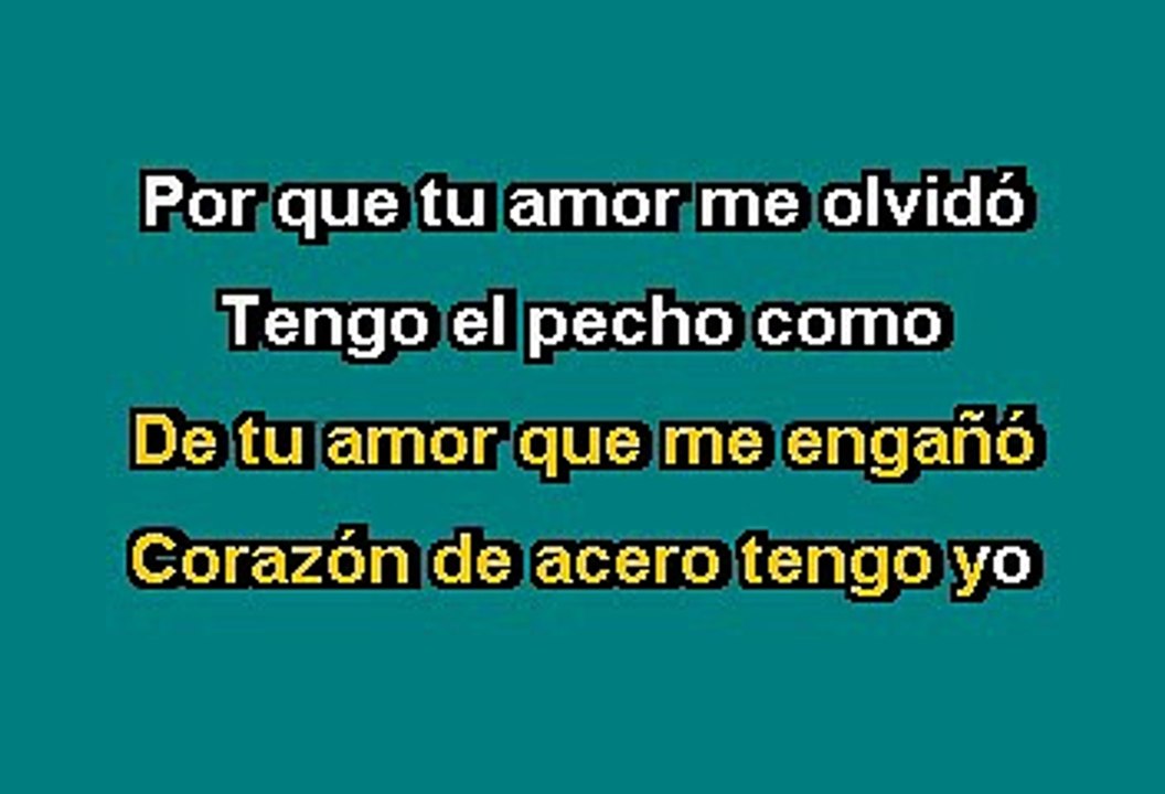 Corazon de acero - Sonia Lopez (Karaoke)
