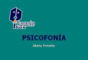 Gloria Trevi - Psicofonia (Karaoke)