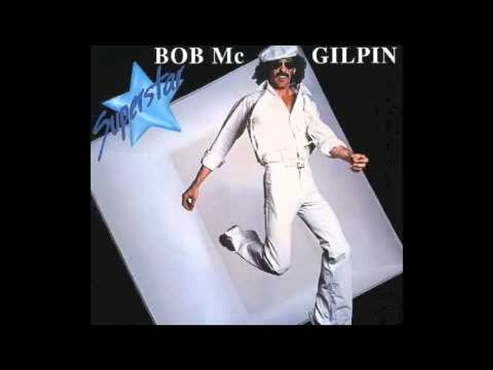 Bob McGilpin - Superstar (Disco Mix)