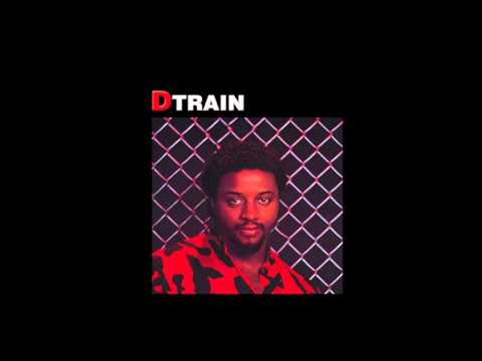 Keep Giving Me Love - D Train