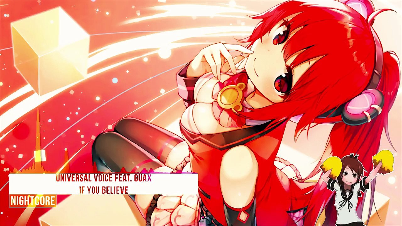 Nightcore - If You Believe [Universal Voice feat. Guax]-5FpdXBtNQ-I