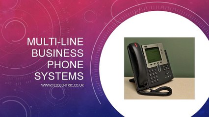 Multi-line Business Phone Systems