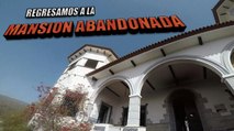 Lugares Abandonados - Regresamos a La MANSION ABANDONADA - URBEX ESPAÑA - Exploracion Urbana España