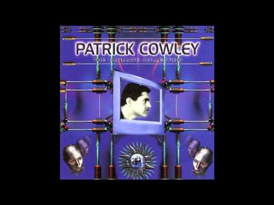 Patrick Cowley - Megatron Man