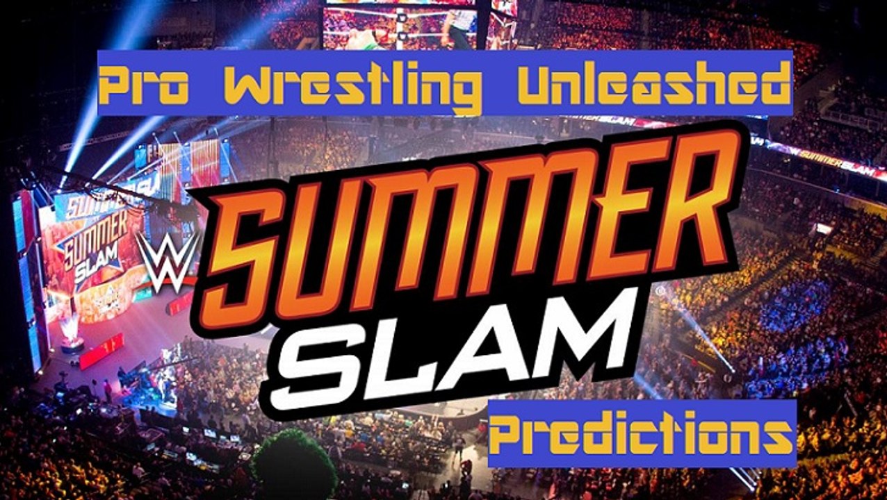 WWE SummerSlam 2017 Predictions