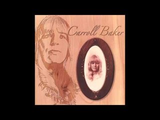 Carroll Baker - Drowning In The Wine