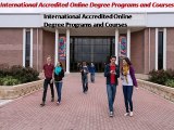 International Accredited Online Degree Programs and Courses