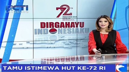 Tamu Istimewa HUT RI ke-72