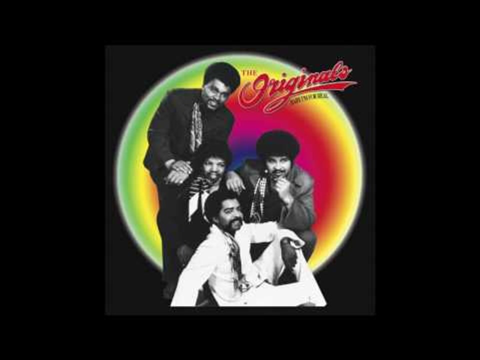 The Originals - Baby I'm For Real