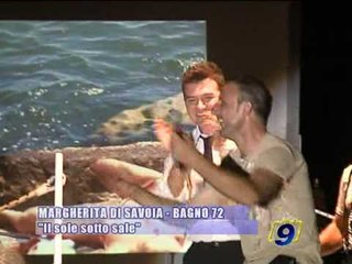 MARGHERITA DI SAVOIA | Bagno 72: "Il sole sotto sale" - tra sogno e realta'