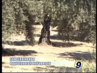 SAN FERDINANDO | Oggi i funerali dell'operaio