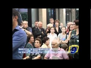 BARLETTA | 8 settembre 1943: la Storia...fuori sacco