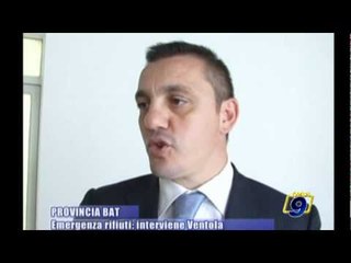 PROVINCIA BAT | Emergenza rifiuti: interviene Ventola