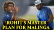 India vs Sri Lanka ODI :  Rohit Sharma makes plan counter Lasith Malinga | Oneindia News