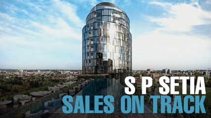 NEWS: S P Setia records RM2.1bil in 1H sales