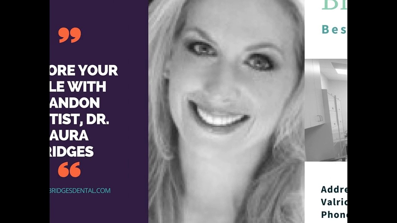 Brandon Dentist:Restore Your Smile with Advance Dental Care of Bridges Dental