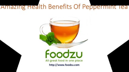 Amazing Health Benefits Of Peppermint Tea