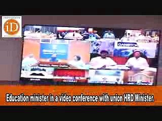 Education minister in a video conference with union HRD Minister.