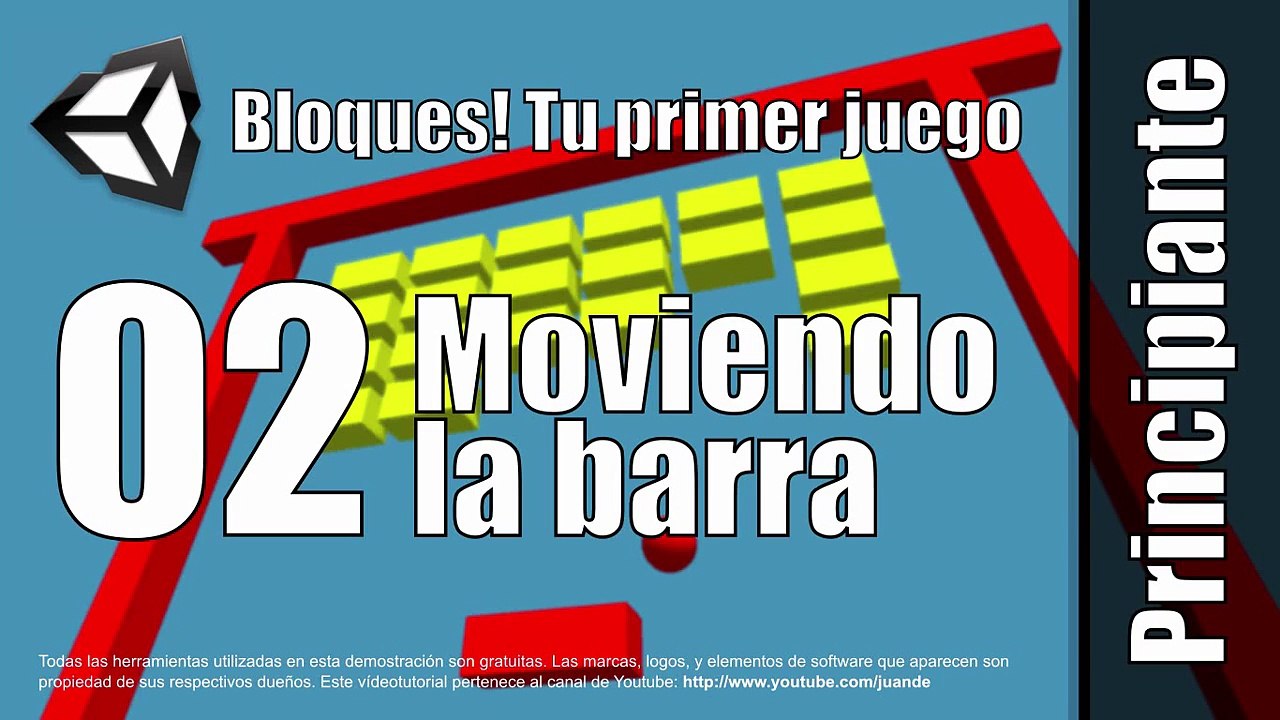 02 - Moviendo la barra - Tutorial de Bloques - Tu primer juego en Unity 5