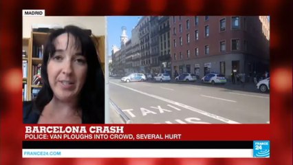 Spain: Driver fled the scene on foot after ploughing into crowd in Barcelona