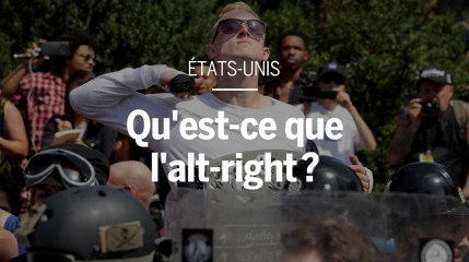 Qu'est-ce que l'alt-right ?