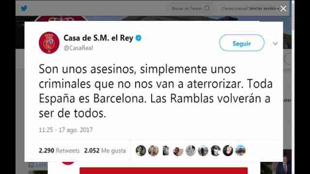 El Rey: Son unos asesinos, unos criminales que no nos van a aterrorizar