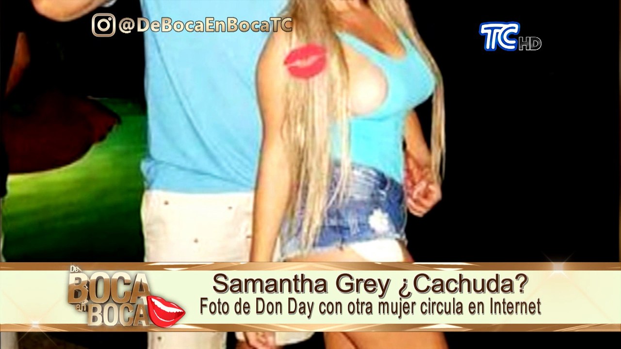 Samantha Grey habla sobre foto donde se ve a Don Day con otra mujer