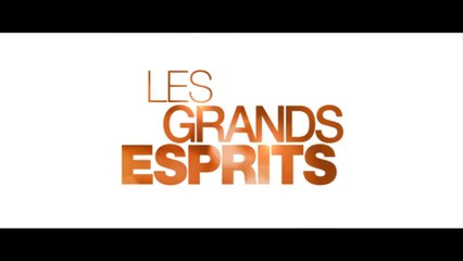LES GRANDS ESPRITS (2017) Bande Annonce VF - HD