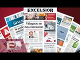 El periódico Excélsior presenta su nueva imagen / Titulares de la mañana