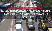 Motor Dilarang di Bundaran Senayan hingga Patung Kuda Monas