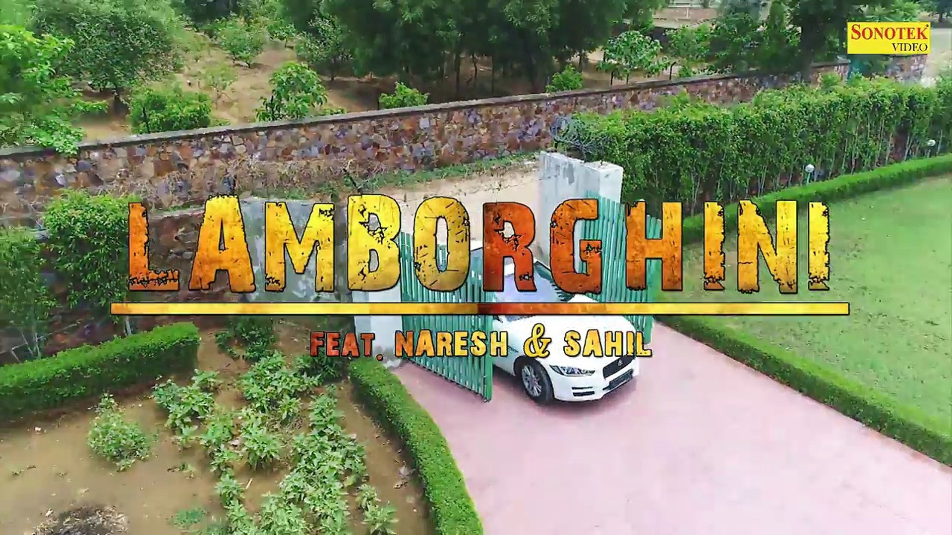 ⁣Lamborghini - New Haryanvi Song - Sahil Sandhu, Mr Naresh - Latest Haryanvi Song 2017 - Sonotek