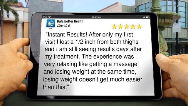 Bala Better Health Bala Cynwyd Excellent 5 Star Review by Devrah E