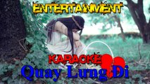 Karaoke [ Quay Lưng Đi - Bảo Thy ] Nhạc trẻ buồn - Nhạc tâm trạng [ Entertainment ]