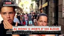 Attentat en Espagne: Le témoignage de Français qui étaient sur les Ramblas au moment de l'attaque à la voiture bélier