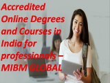 Accredited Online Degrees and Courses in India for professionals NOIDA @ DELHI
