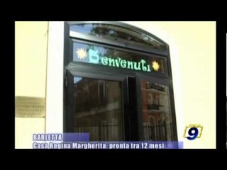 BARLETTA | Casa Regina Margherita: pronta tra 12 mesi