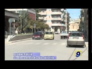 REGIONE PUGLIA | 52 mln contro il disagio abitativo