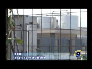 TRANI | I. da. pro. sotto sequestro