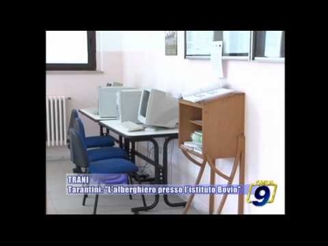 TRANI | Tarantini: L'alberghiero presso l'istituto Bovio