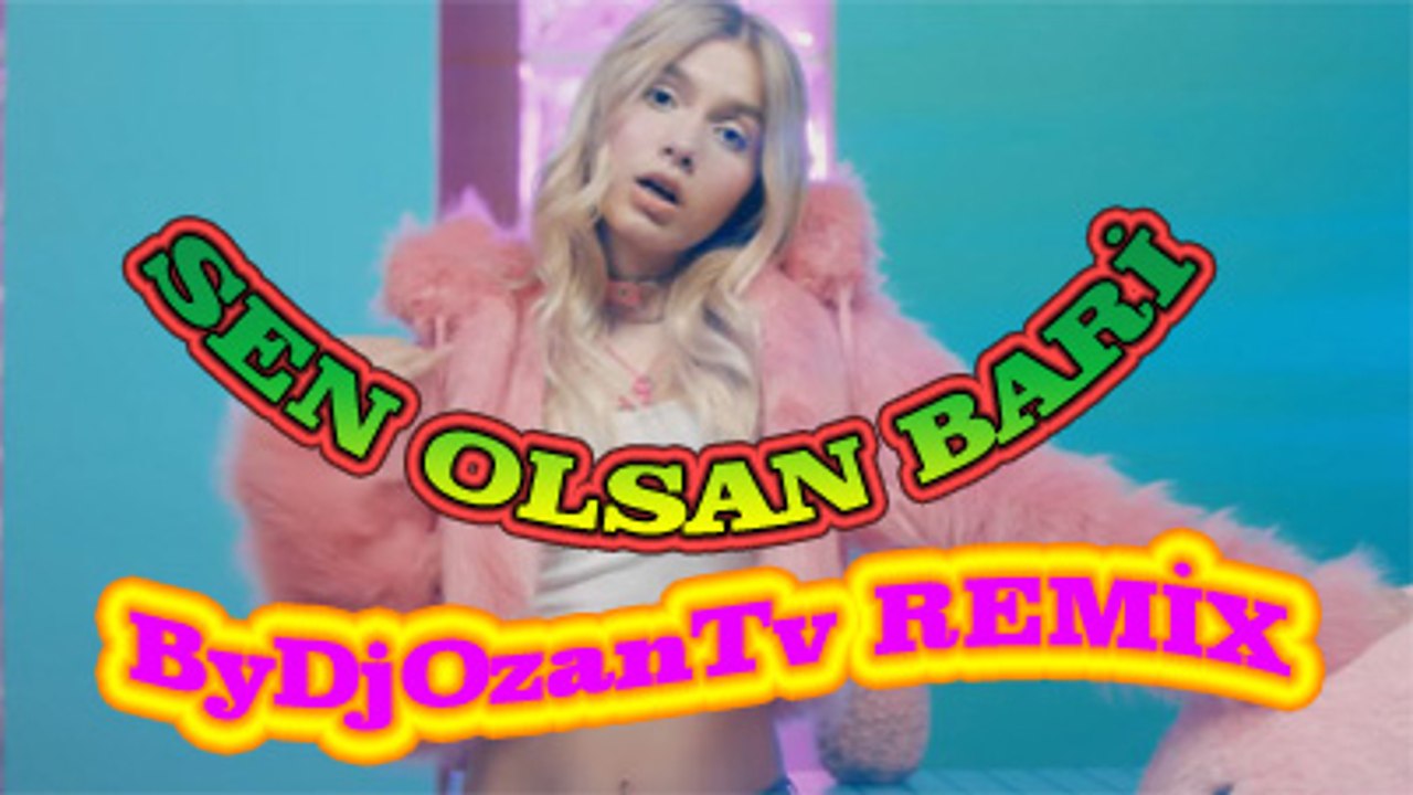 DJOZANTV ALEYNA TİLKİ SEN OLSAN BARİ HIZLI VERSİYON REMİX KLİP