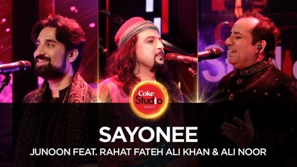 Sayonee Video Song Junoon Feat Rahat Fateh Ali Khan & Ali Noor 2017 Coke Studio 10 Episode 2