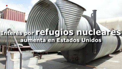 Crece interés de estadounidenses por los refugios nucleares