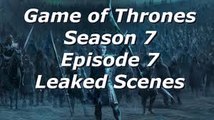 Game of Thrones Season 7 Episode 7 Finale! (Spoilers) S7E7 Leaked Scenes