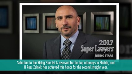 H Ross Zelnick Selected to the 2017 Florida Rising Star List