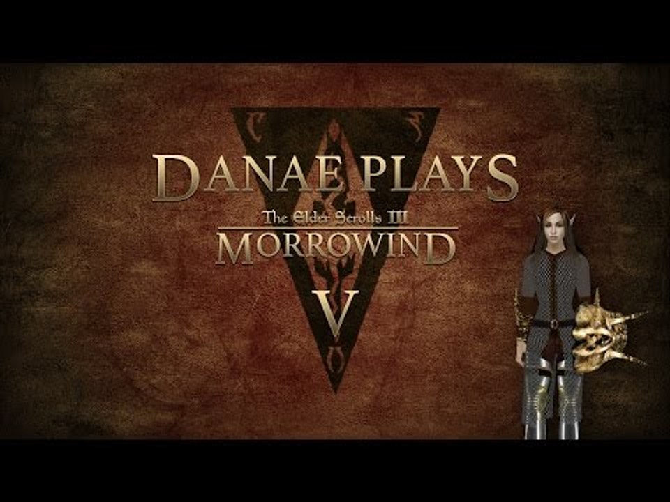Danae plays Morrowind, episode 5: Level up!