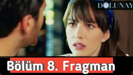 البدر Dolunay إعلان الحلقة 8
